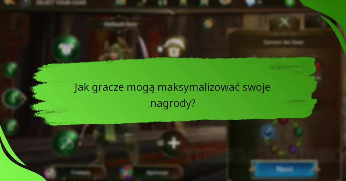 Jak gracze mogą maksymalizować swoje nagrody?