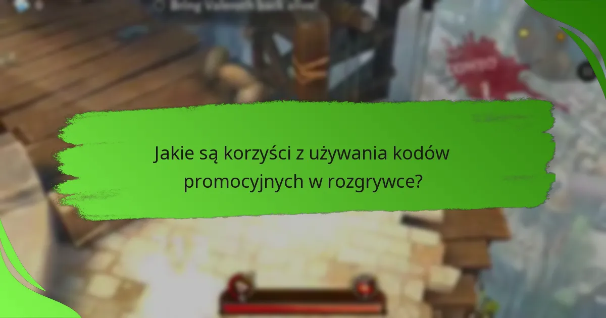 Jakie są korzyści z używania kodów promocyjnych w rozgrywce?