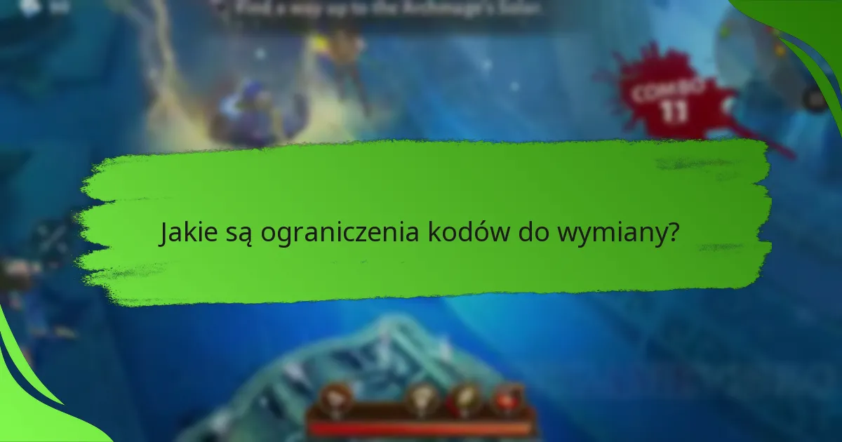 Jakie są ograniczenia kodów do wymiany?